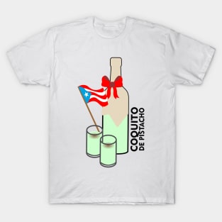 Coquito Puerto Rico Pistachio Drink Cocktail Boricua Food T-Shirt